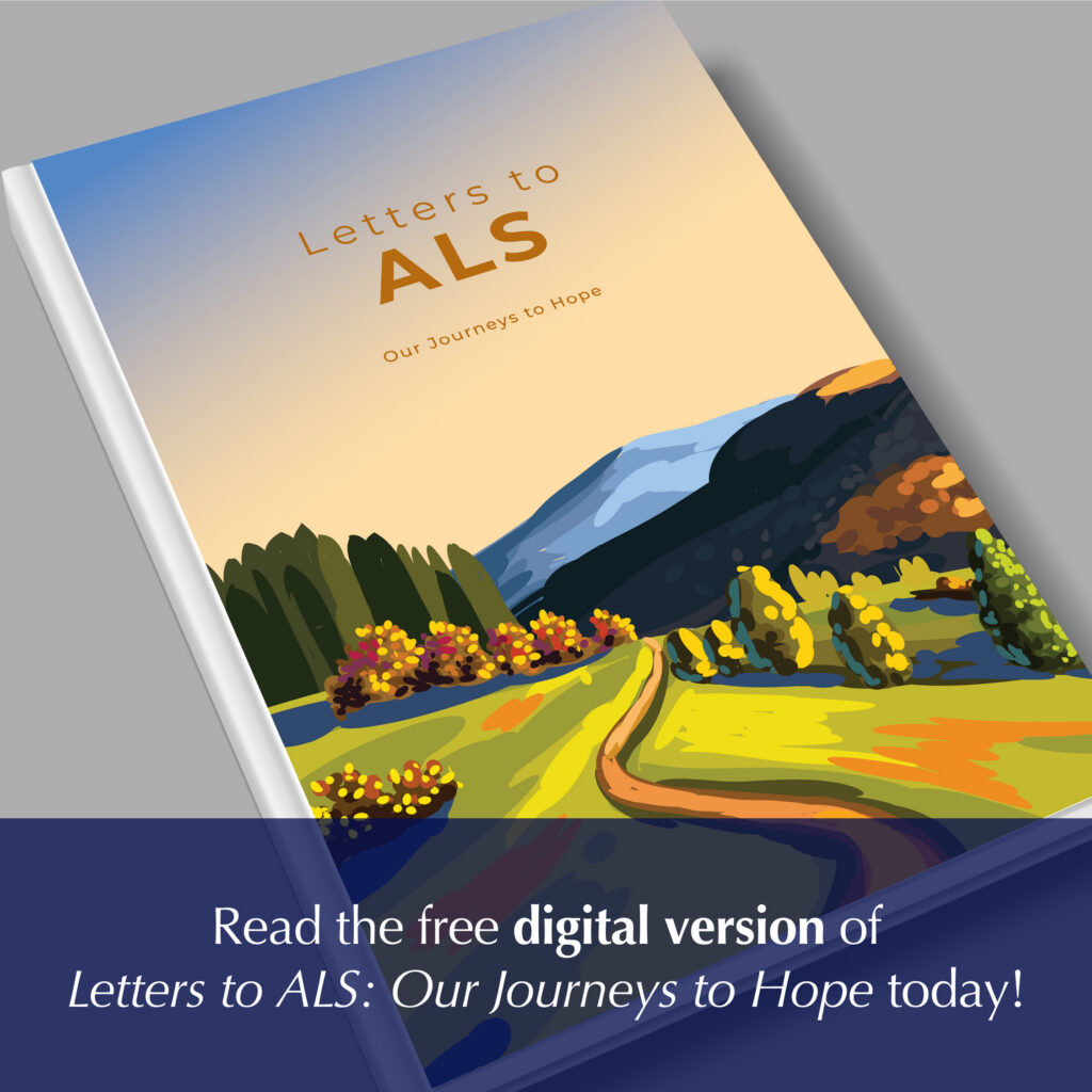 Letters to ALS: Our Journeys to Hope